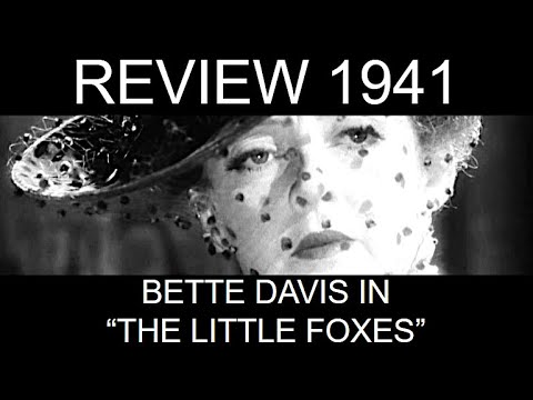 Best Actress 1941: Bette Davis and "The Little Foxes"
