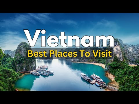 Best Places To Visit In Vietnam | Travel Guide | 2024