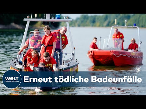 TÖDLICHES WOCHENENDE IN DEUTSCHLAND: Mehrere Badetote in Seen, Flüssen und im Meer I WELT News