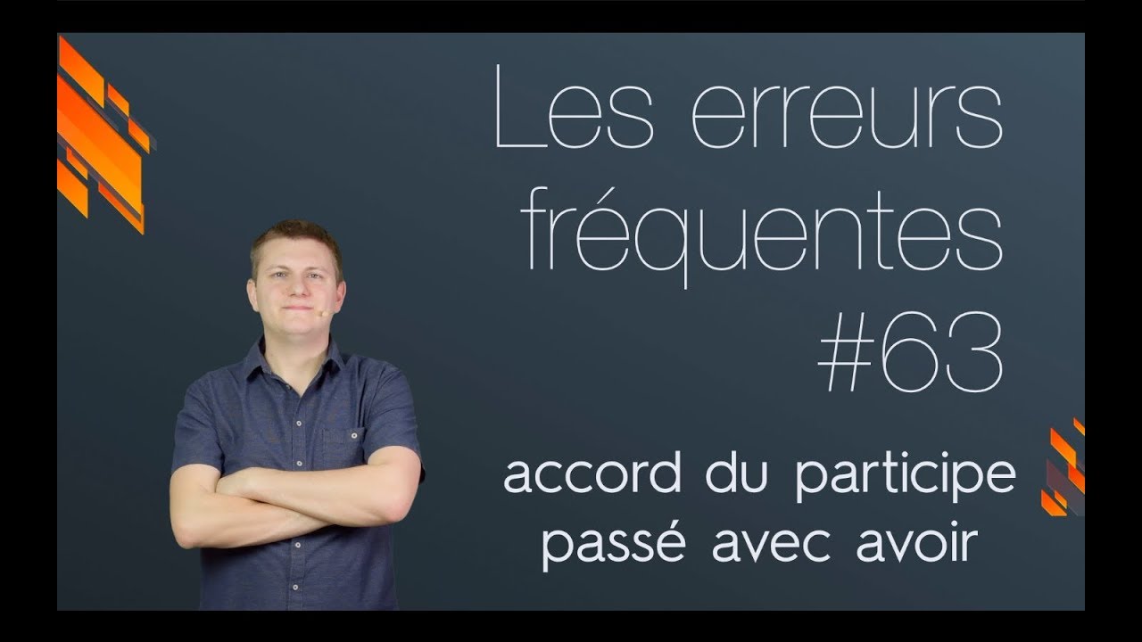 L'accord du participe passé avec "avoir" (Conjugaison française)