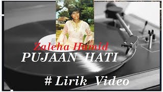 Download lagu Zaleha Hamid ~Pujaan Hati ~Lirik mp3 Download lagu Zaleha Hamid ~Pujaan Hati ~Lirik mp3