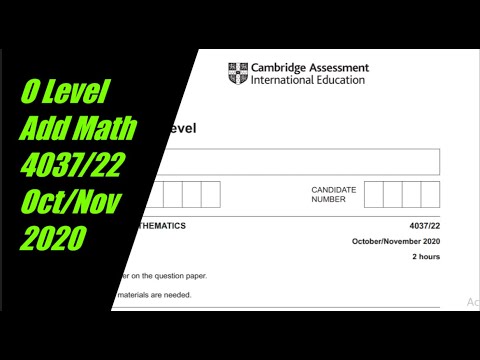 O Level Additional Mathematics Paper 2 4037/22 Oct/Nov 2020