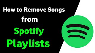 How to Remove Song from Spotify Playlist