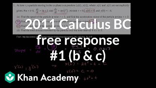 2011 Calculus BC Free Response #1 (b & c)