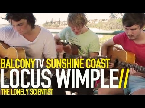 LOCUS WIMPLE - THE LONELY SCIENTIST (BalconyTV)