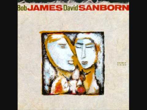 Bob James & David Sanborn - It's You