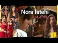 Nora Fatehi Hot Edit Item Songs Nora Fatehi Hottest Edit Hottest Tribute 4K