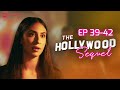 The Hollywood Sequel | Ep 39-42 | I am not after his money but I dare him not to mess with me