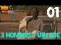 3 Hommes Et Un Village Episode 1 Série