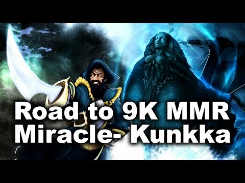 Miracle- Kunkka Road to 9K MMR Dota 2