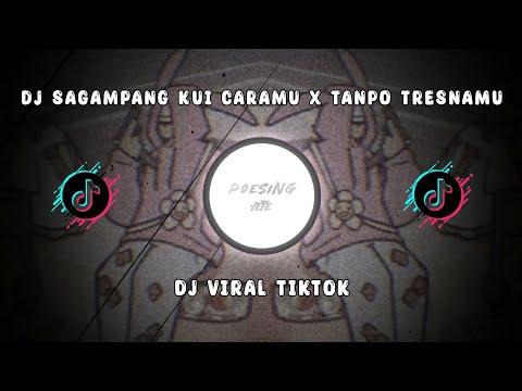 DJ SAGAMPANG KUI CARAMU X TANPO TRESNAMU | SOUND MARGA FVNKY