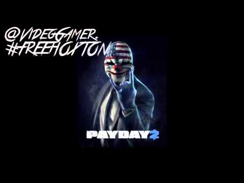 Payday 2 Soundtrack - This is our Time [lyrics in description]