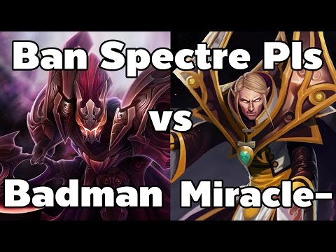 Badman(Spectre) vs Miracle-(Invoker) Ban Spectre Pls! The Series - Dota 2 RedArchon