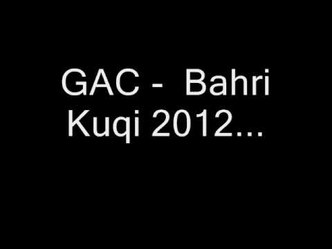 GAC - Bahri Kuqi 2012