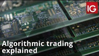 Algorithmic trading explained