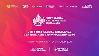 Central Asia FIRST Global Challenge 2026 - Day 2