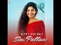 Sai Pallavi Birthday Fan Tribute Saipallavi