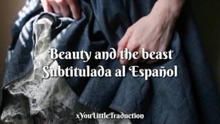 Beauty and the beast // Ariana Grande ft. John Legend (subtitulada sl español)