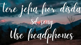 Download lagu Tere Jeya Hor Disda 8d song ll madhur Sharma ll new 8d song ll just feal it ll 🎧🎧🎧 mp3 Download lagu Tere Jeya Hor Disda 8d song ll madhur Sharma ll new 8d song ll just feal it ll 🎧🎧🎧 mp3