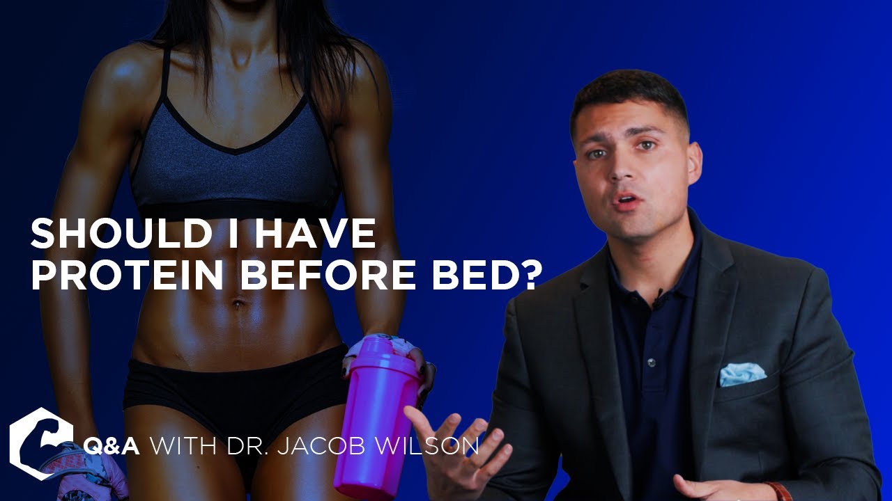 Should I Have Protein Before Bed?