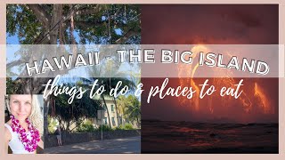 HAWAII: THE BIG ISLAND VLOG | things to do & places to eat, black sand beach, active volcano & more