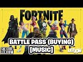 Fortnite - Chapter 3 - Season 3: Vibin | Battle Pass (Buying) [Music]