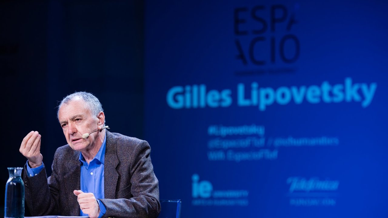 Gilles Lipovetsky (Español) | #Lipovetsky