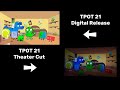 TPOT 21 Theater Cut Vs Digital Release Comparison BONUS DELETED SCENES