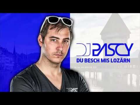 DJ PASCY - Du besch mis Lozärn (Official Video Clip)