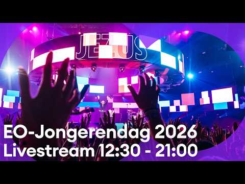 Livestream EO-Jongerendag 2026 🎸🪩🎤
