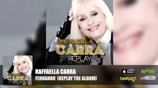 Raffaella Carra - Fernando (Official Audio)
