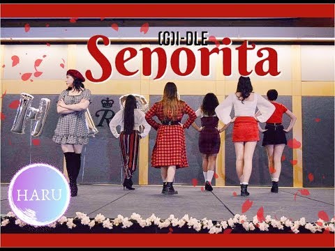 [HARU SHOWCASE]  (G)I-DLE (여자아이들) - SENORITA | Dance Cover
