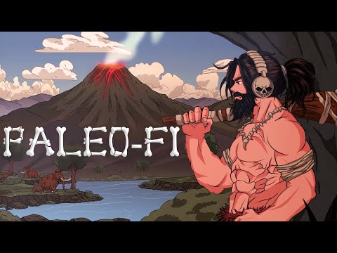 Paleo-Fi - Stone Age Lofi Beats for Neanderthals and their friends 🗿