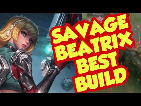 Savage, Beatrix Best Build - Gameplay Origins Heroes Marksman - Mlbb