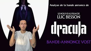 Analyse de la bande annonce de DRACULA par Luc Besson