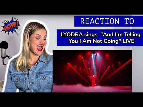 Voice Teacher Reacts to LYODRA sings AND I'M TELLING YOU I AM NOT GOING