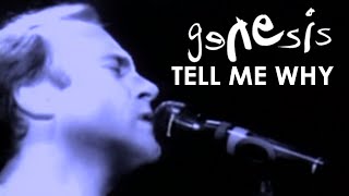 Genesis - Tell Me Why (Official Music Video)