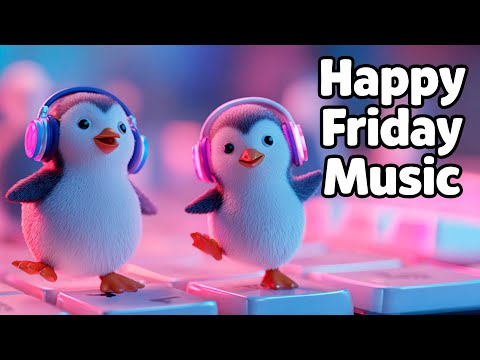 Happy Friday Music 🎧🐧 Feel Good Instrumental for Productivity • Tiny Penguins on a Key