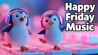 Happy Friday Music 🎧🐧 Feel Good Instrumental for Productivity • Tiny Penguins on a Key