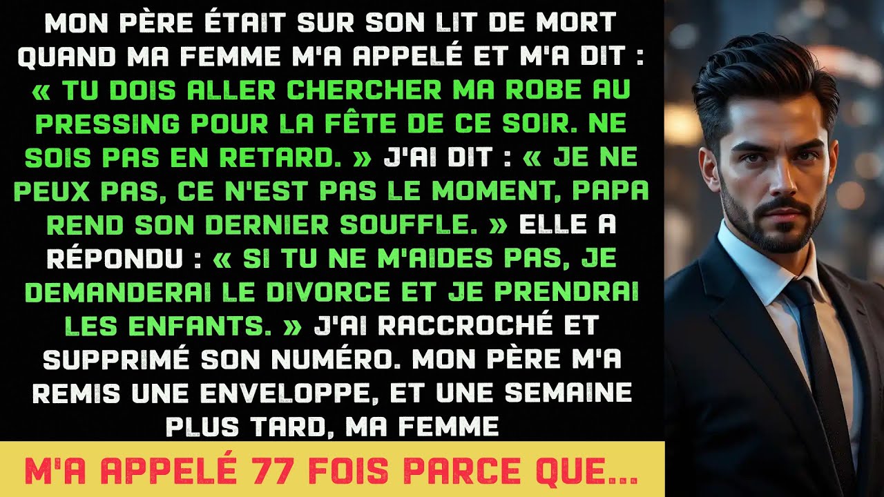 Ma femme a exigé que je récupère sa robe pendant que papa mourait, puis il m'a donné une enveloppe..