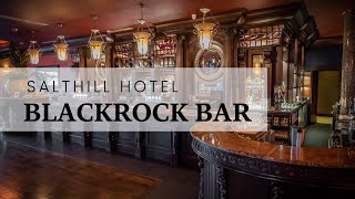 Blackrock Bar at Salthill Hotel | Drinks, Views & Seaside Atmosphere