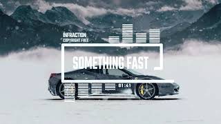 Sport Car Hard Rock by Infraction [No Copyright Music] / Something Fast