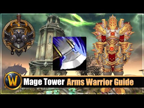 Mage Tower Timewalking Arms Warrior Guide + Gear/Consumables Tipps