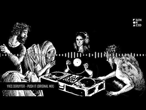 Yves Deruyter - Push It (Original Mix