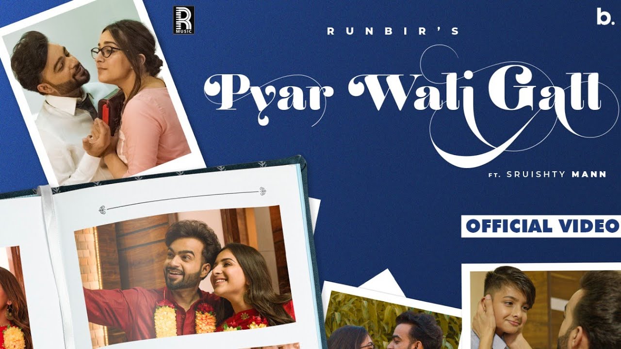 Pyar Wali Gall Lyrics | Runbir