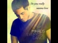 Mihalis Hatzigiannis - Do you really wanna love ...