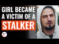 Girl Became A Victim Of A Stalker DramatizeMe