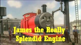 Thomas &amp; Friends: James The Really Splendid Engine (Remake)