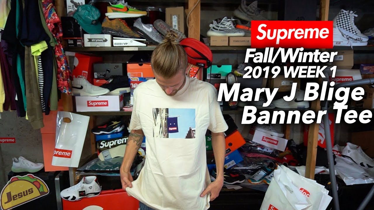 Supreme FW19 Banner Tee + Mary J. Blige Tee