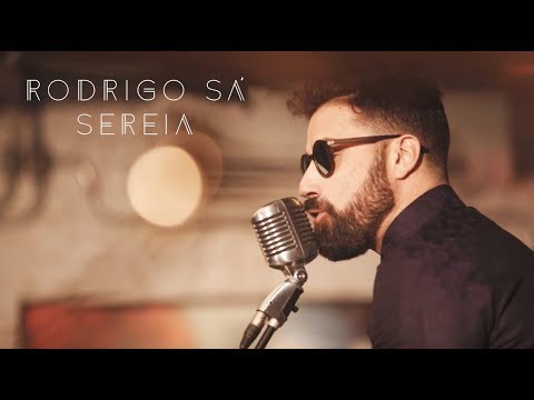 Rodrigo Sá - SEREIA